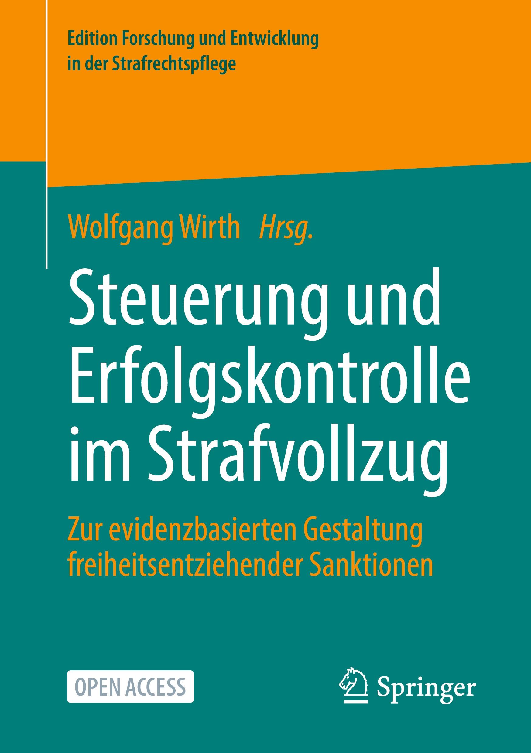 Steuerung und Erfolgskontrolle im Strafvollzug