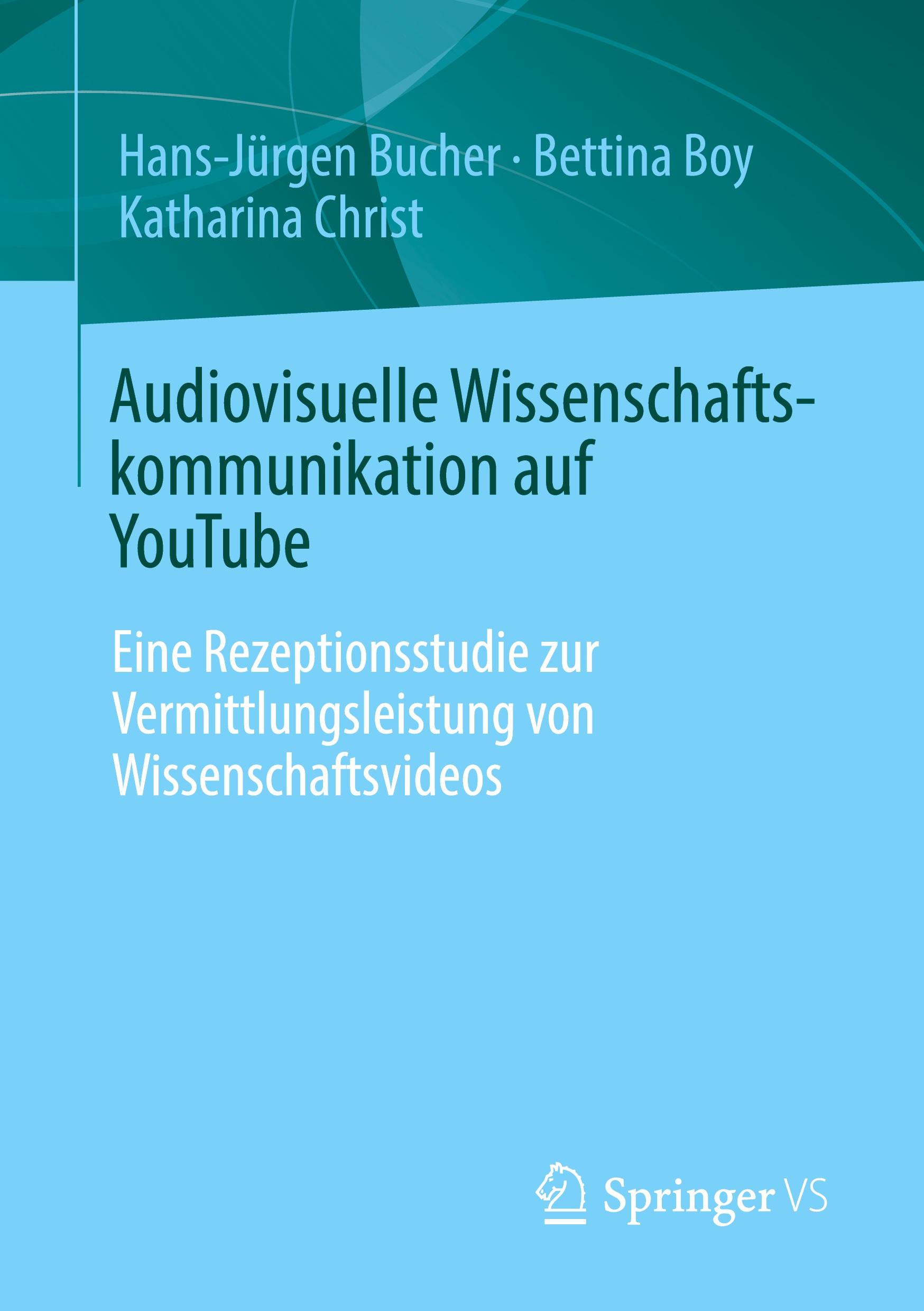 Audiovisuelle Wissenschaftskommunikation auf YouTube