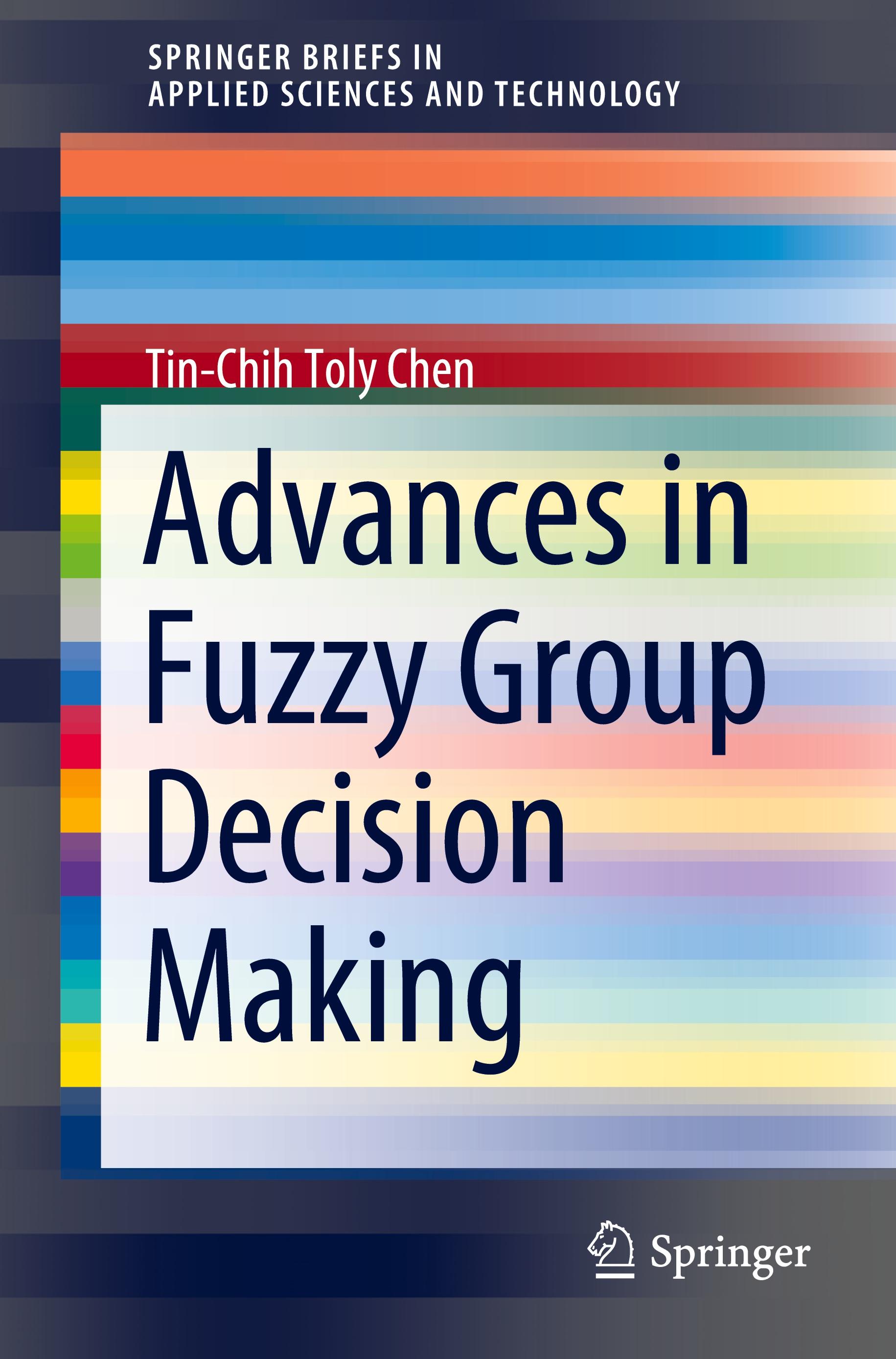 Advances in Fuzzy Group Decision Making