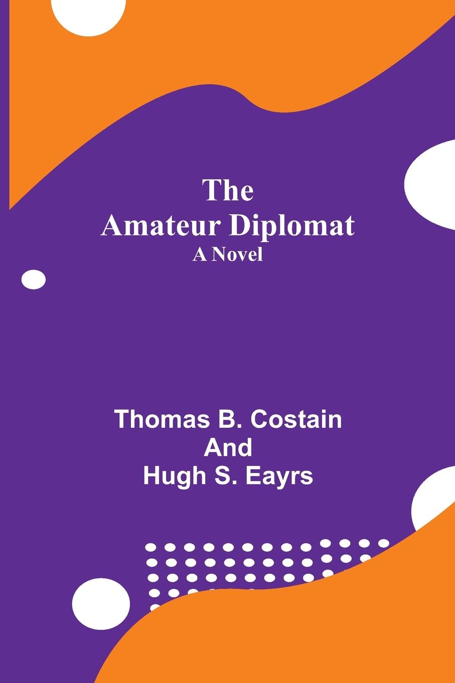 The Amateur Diplomat