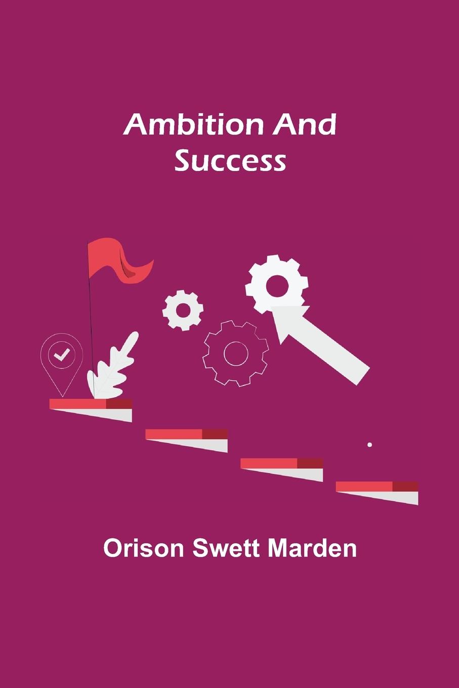 Ambition and Success