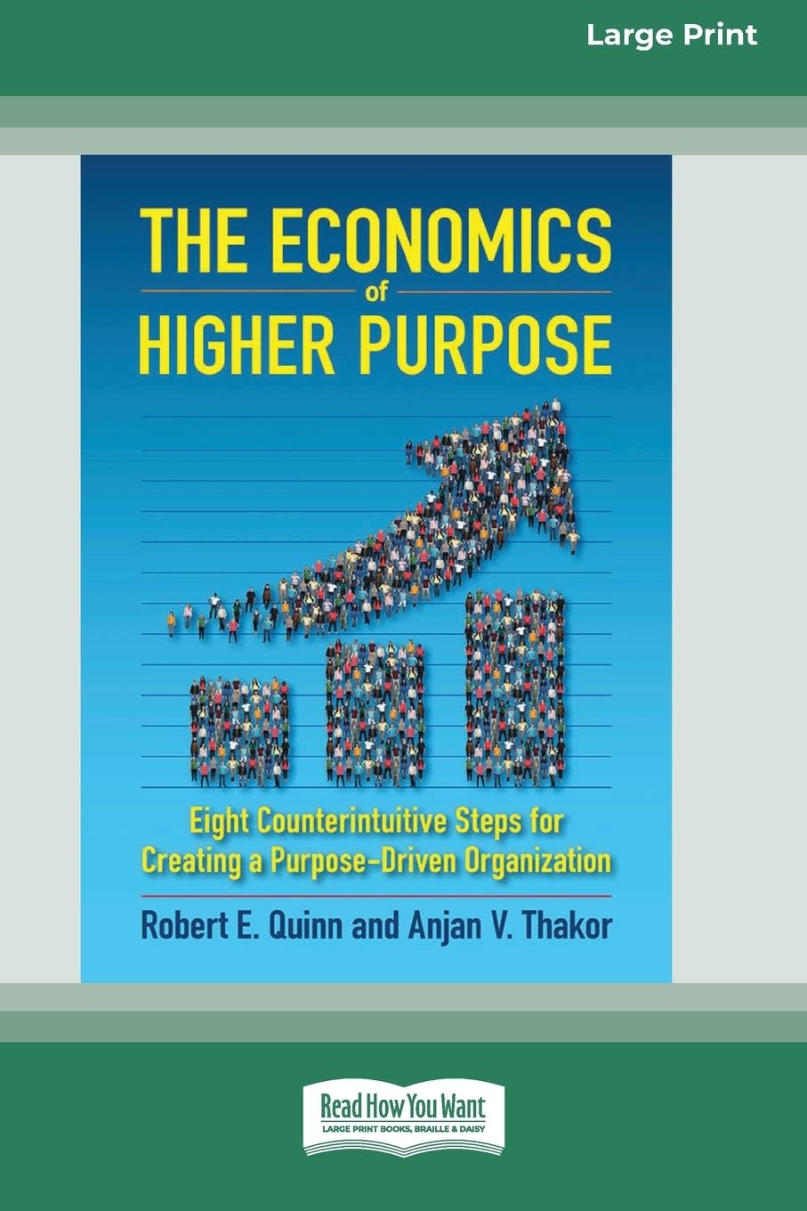 The Economics of Higher Purpose