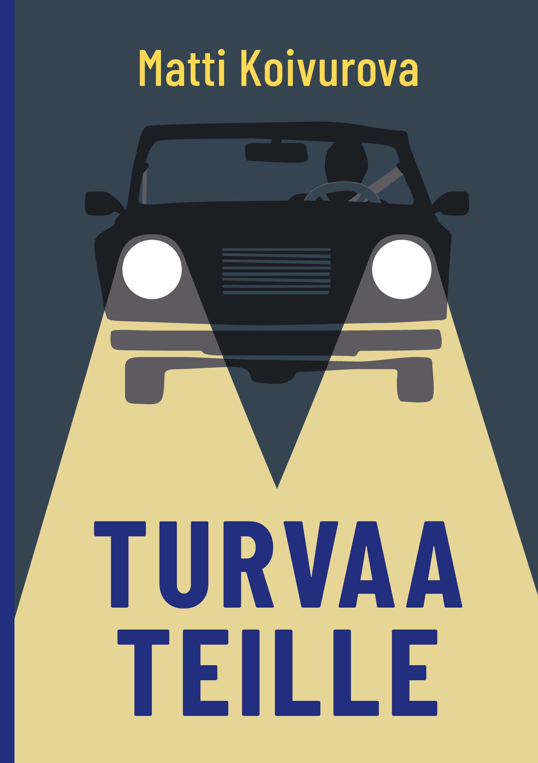 Turvaa teille