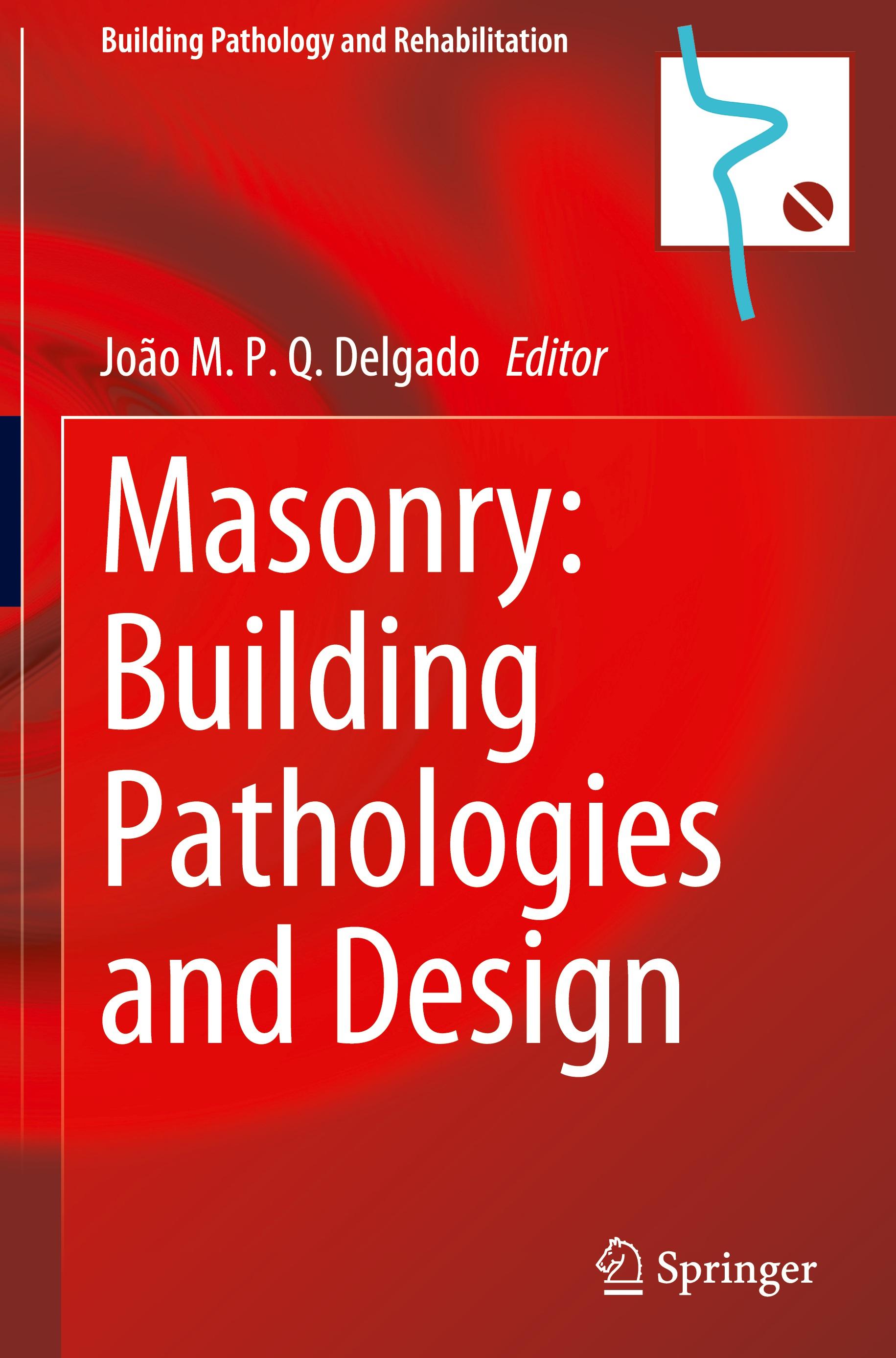 Masonry: Building Pathologies and Design