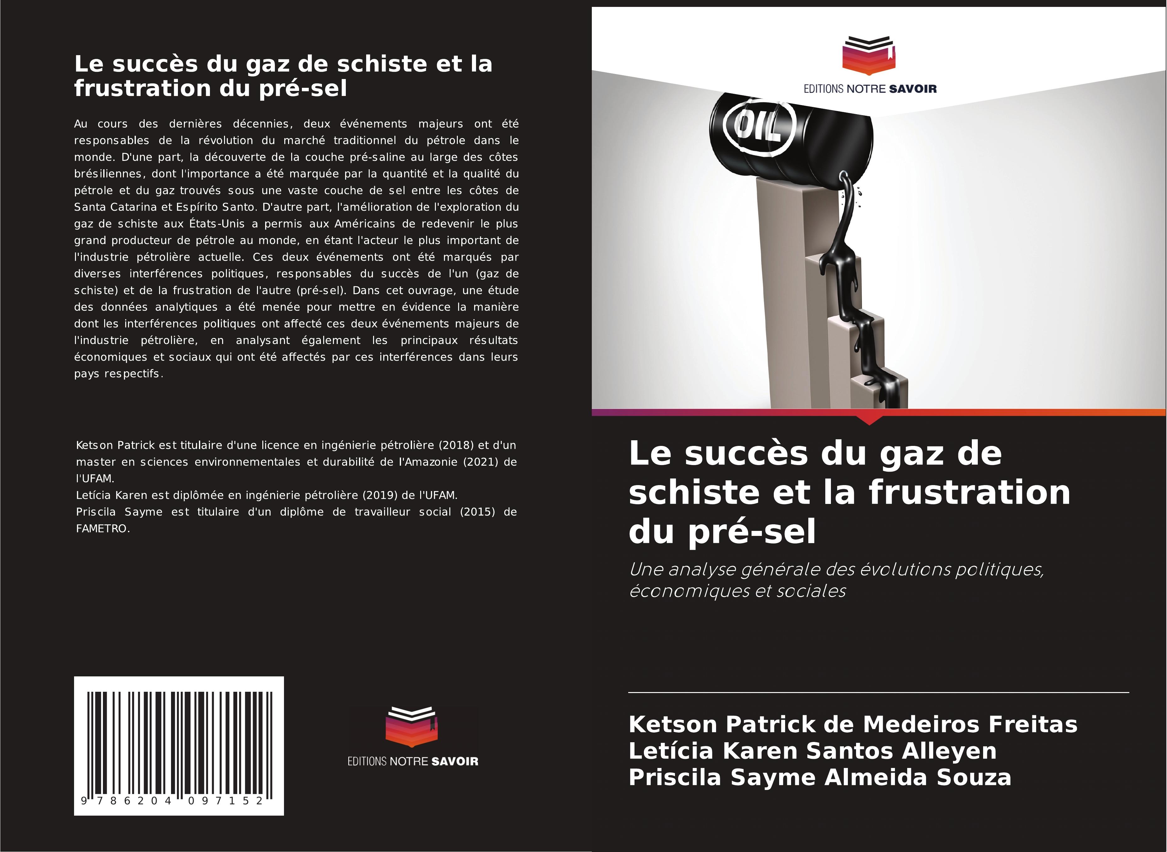 Le succès du gaz de schiste et la frustration du pré-sel