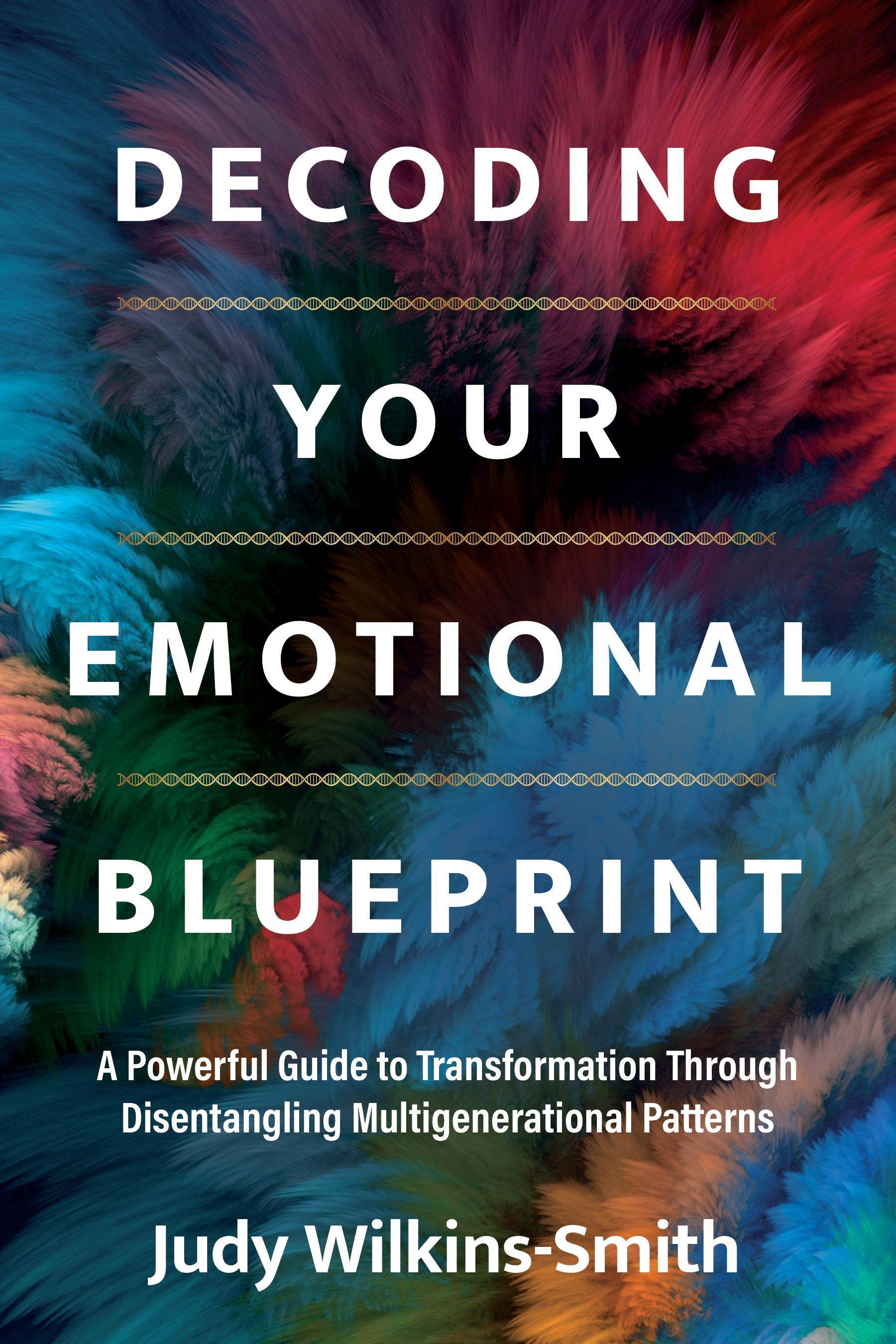 Decoding Your Emotional Blueprint