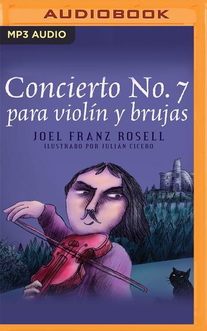 Concierto No. 7 Para Violín Y Brujas