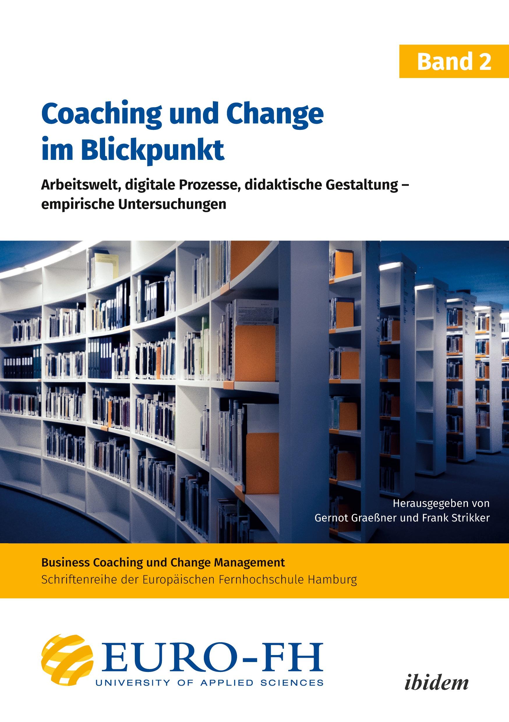 Coaching und Change im Blickpunkt. Band II