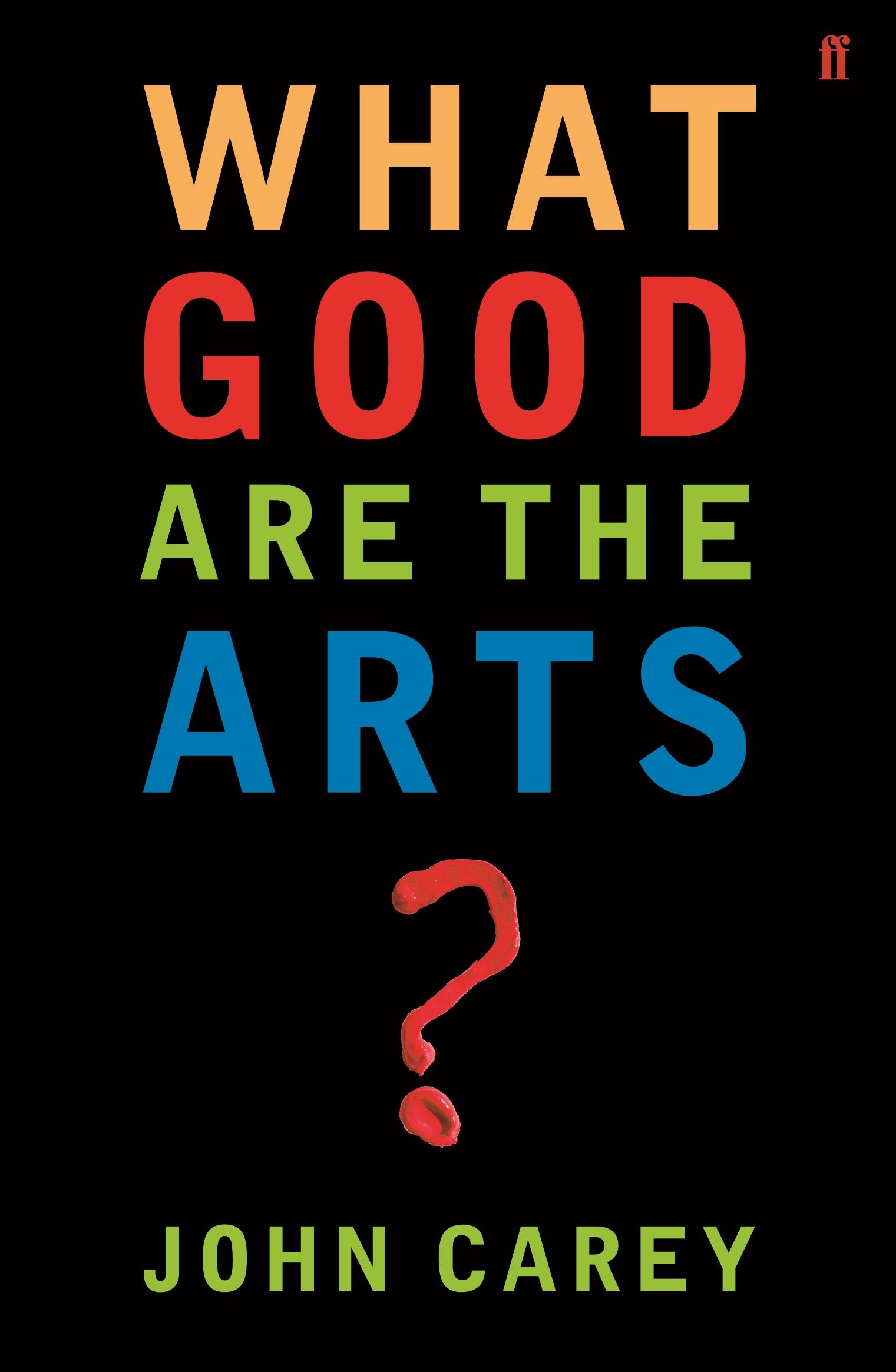 What Good are the Arts?