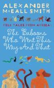 The Baboons Who Went This Way And That: Folktales From Africa