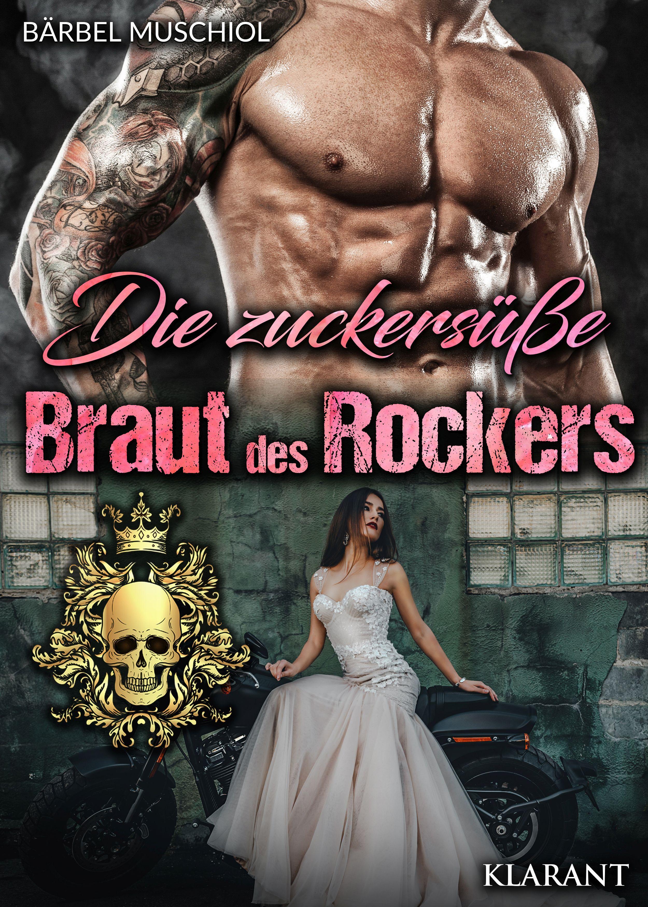 Die zuckersüße Braut des Rockers