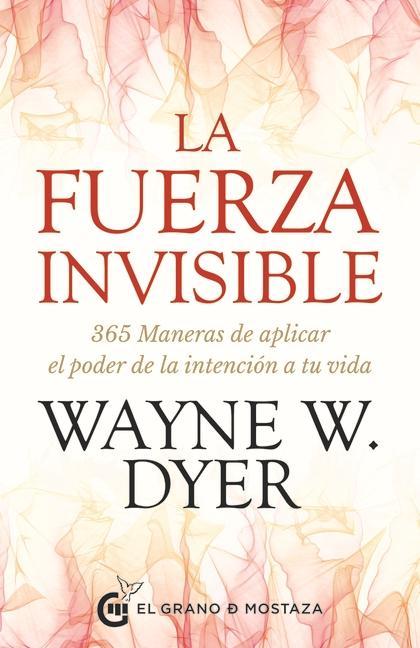 Fuerza Invisible, La