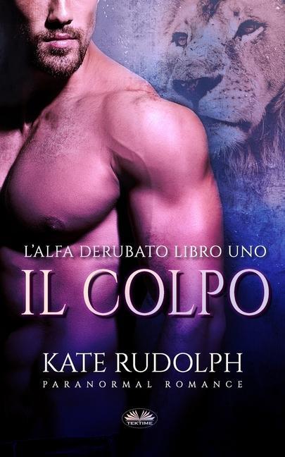 Il Colpo: Paranormal Romance