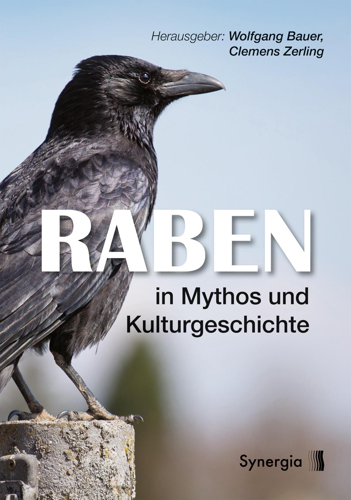 Raben in Mythos und Kulturgeschichte