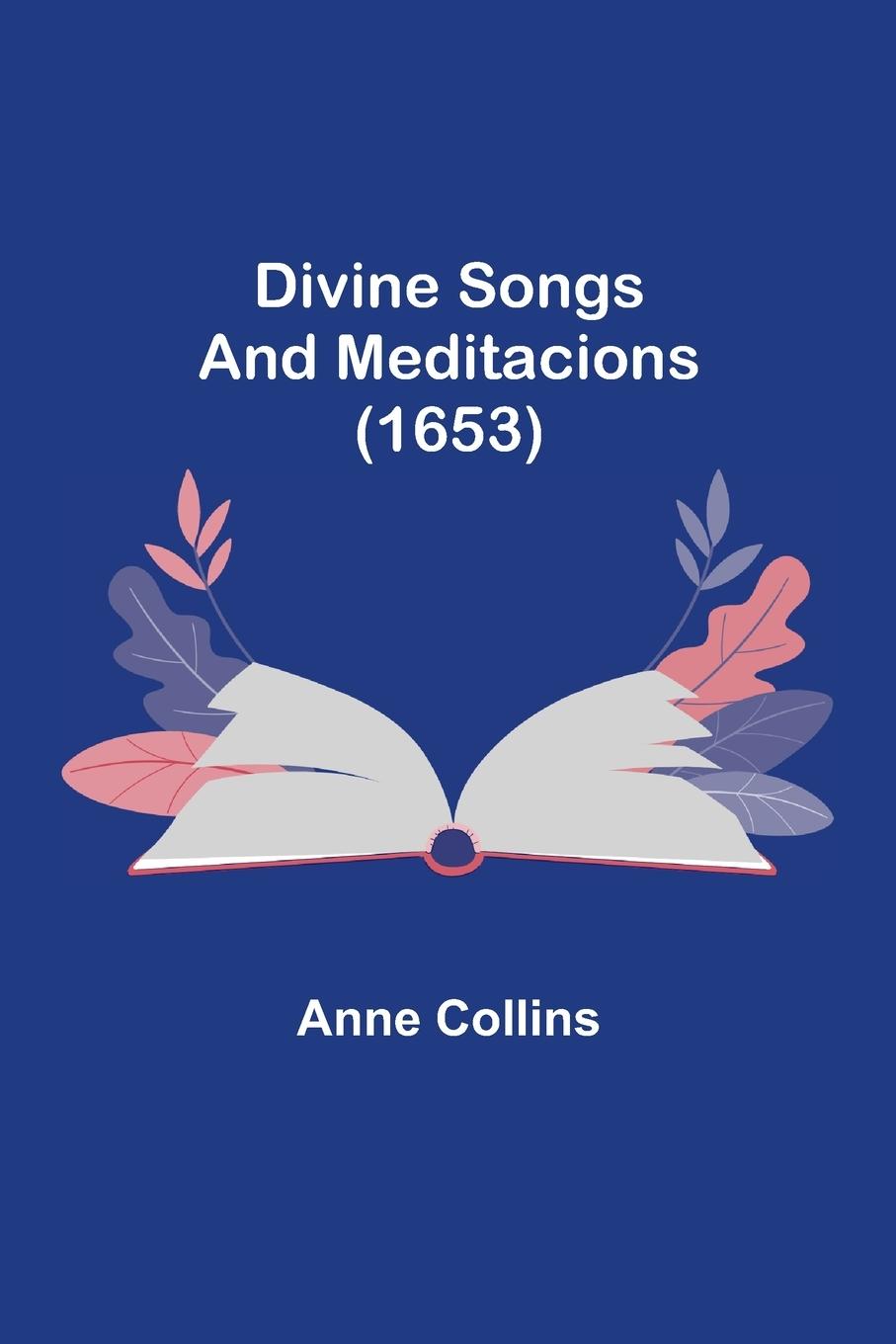 Divine Songs and Meditacions (1653)