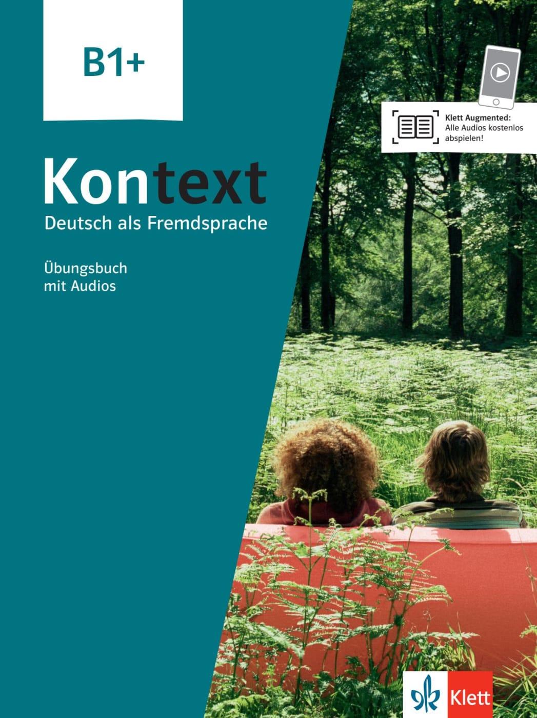 Kontext B1+. Übungsbuch mit Audios