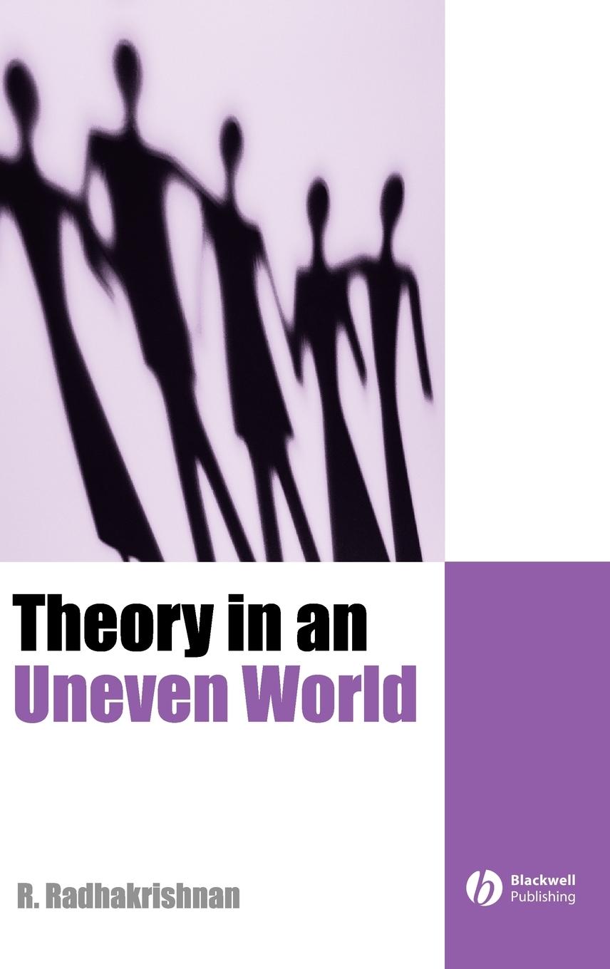 Theory in an Uneven World