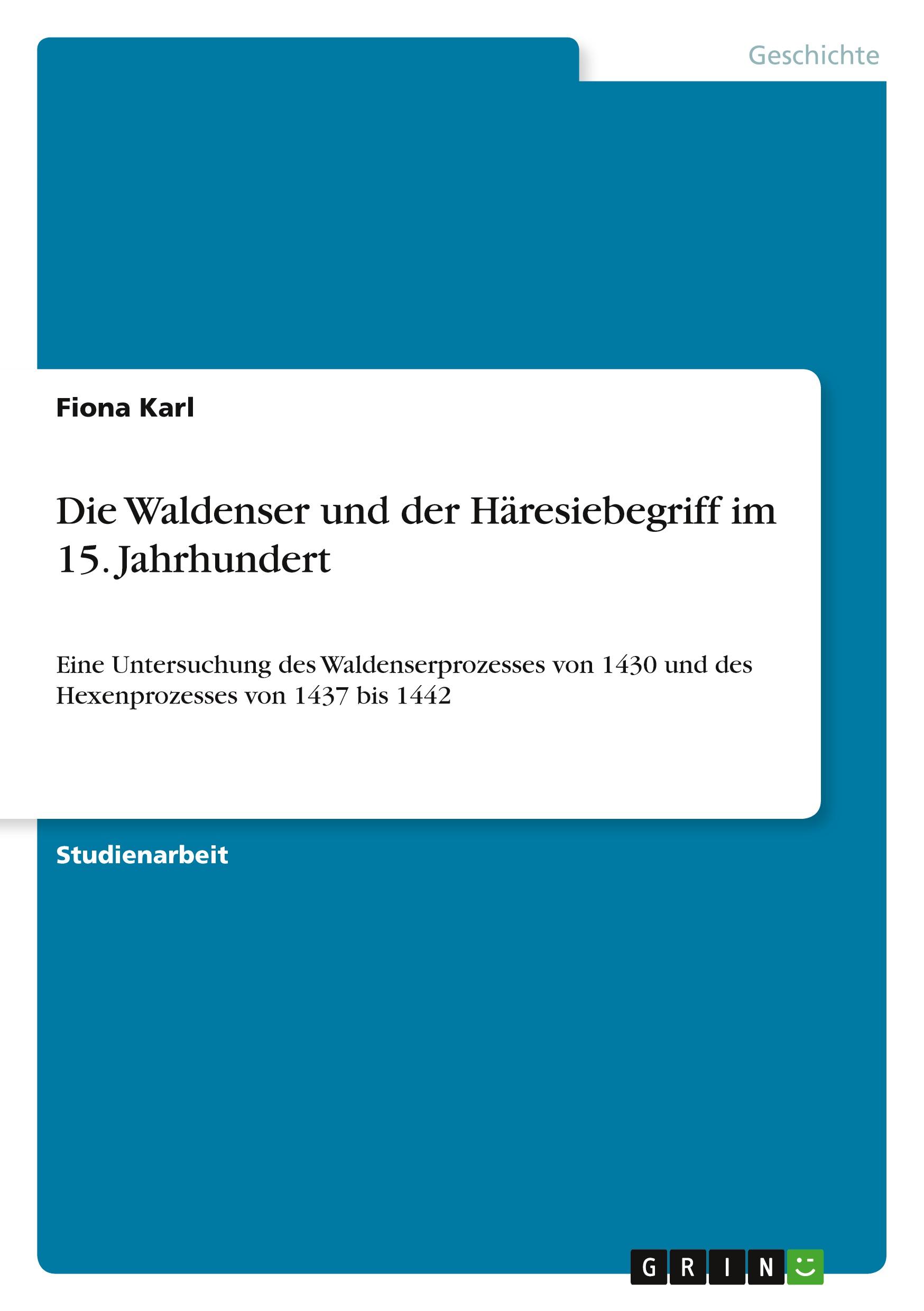 Die Waldenser und der Häresiebegriff im 15. Jahrhundert