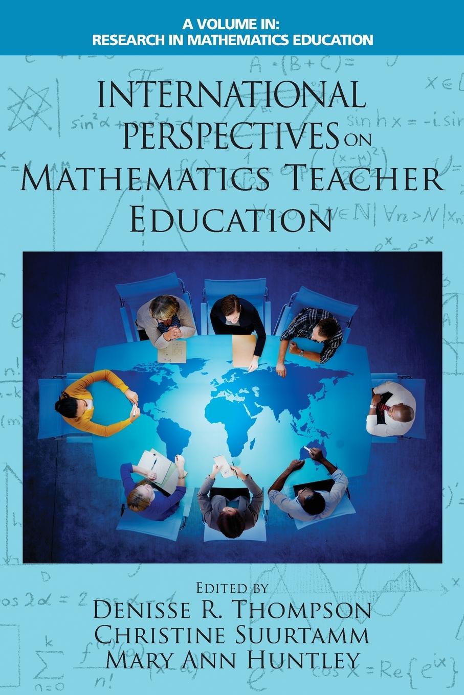 International Perspectives on Mathematics Teacher Education