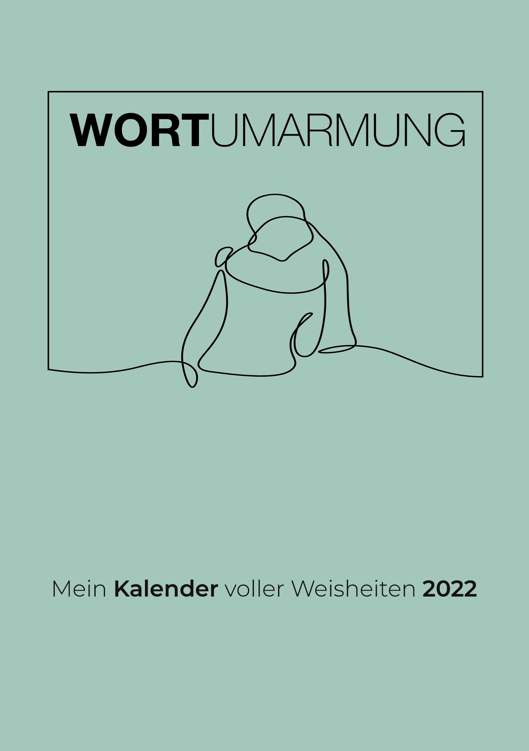 Wortumarmung Kalender 2022