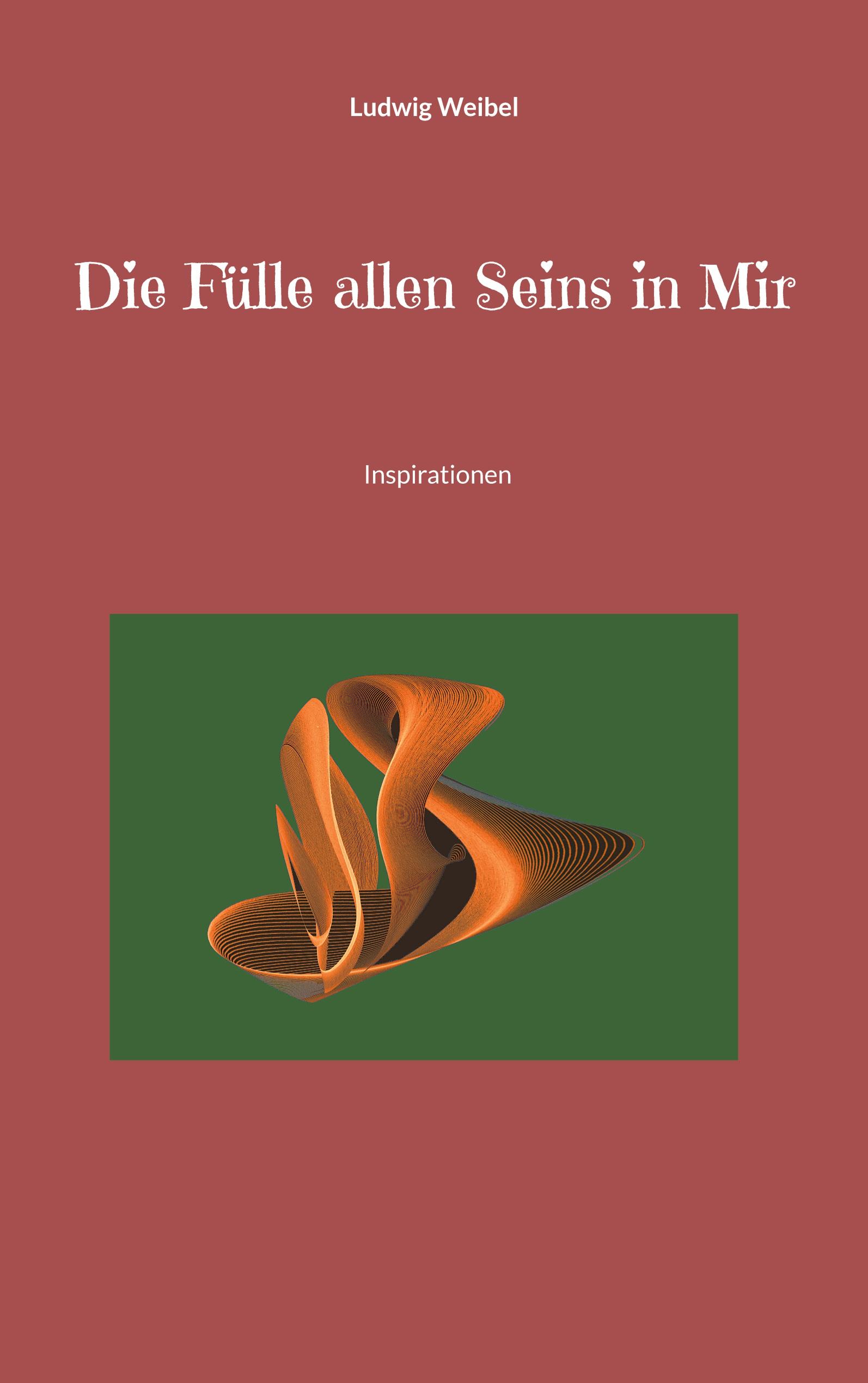 Die Fülle allen Seins in Mir