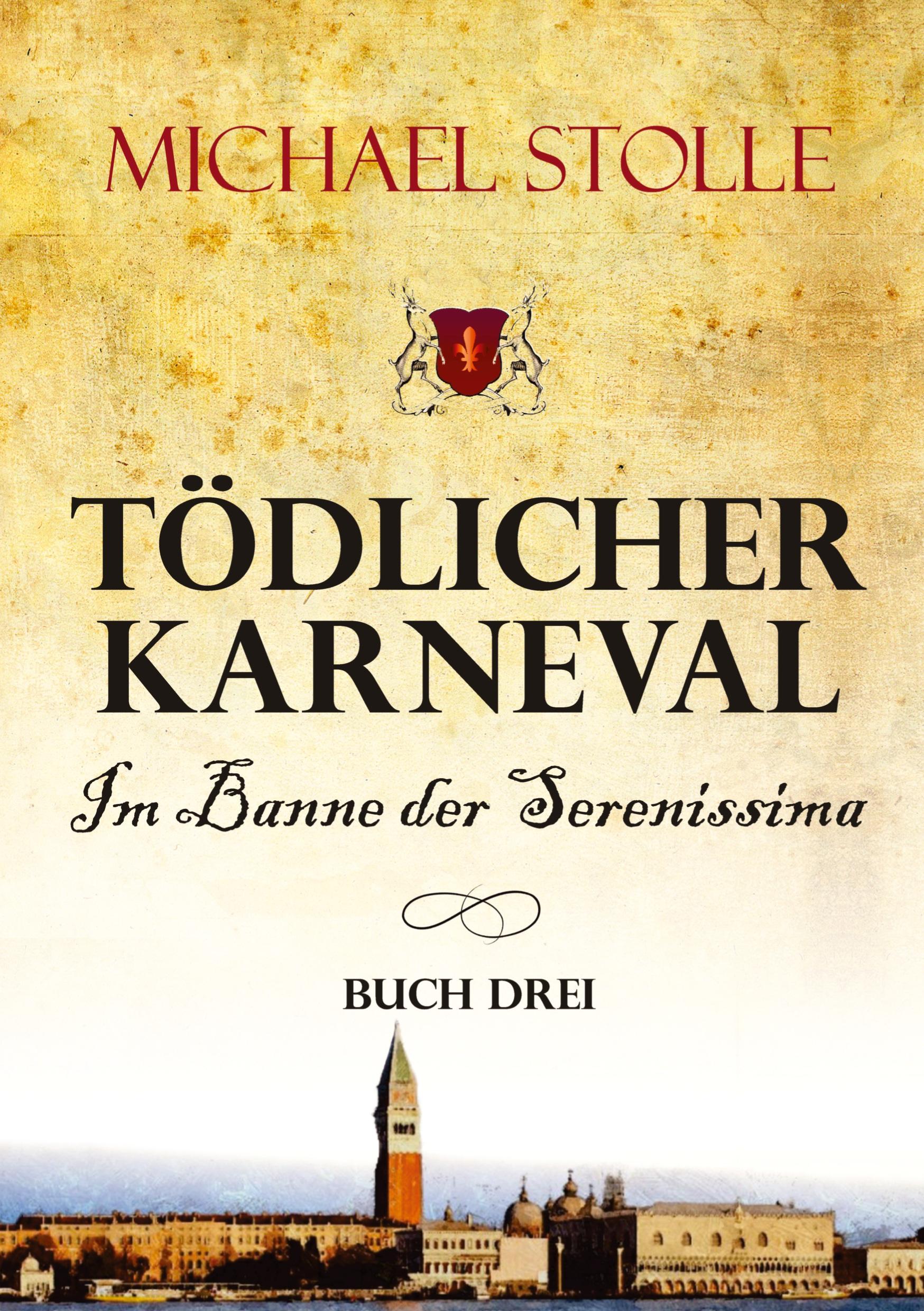 Tödlicher Karneval ¿ Im Banne der Serenissima