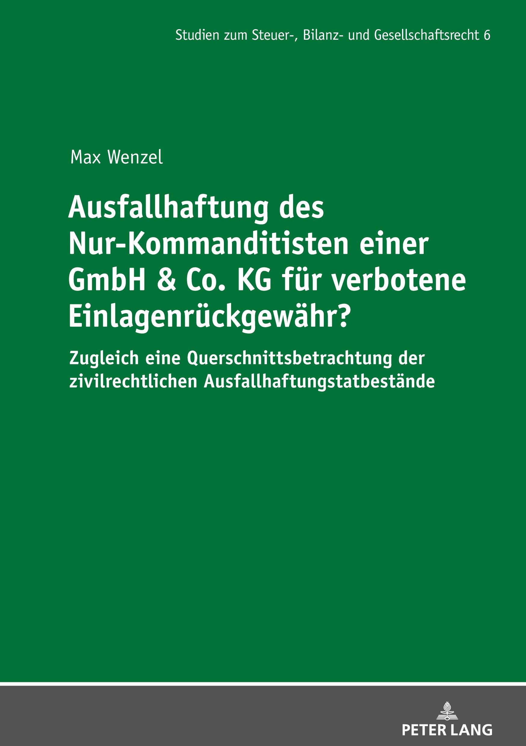 Ausfallhaftung des Nur-Kommanditisten einer GmbH & Co. KG für verbotene Einlagenrückgewähr?