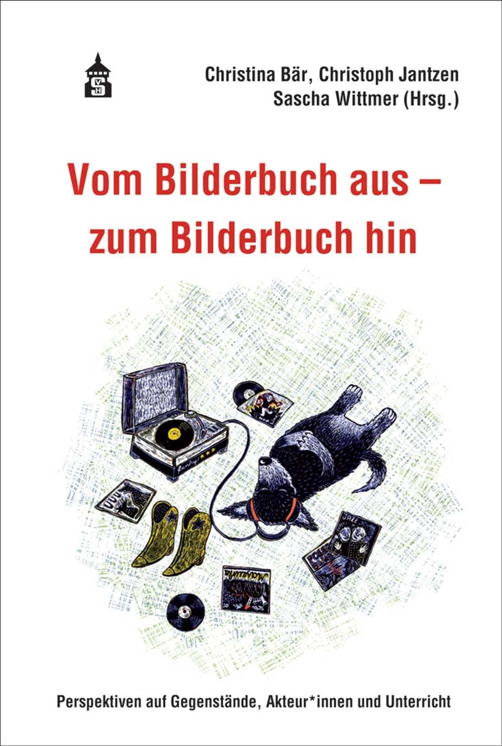 Vom Bilderbuch aus - zum Bilderbuch hin