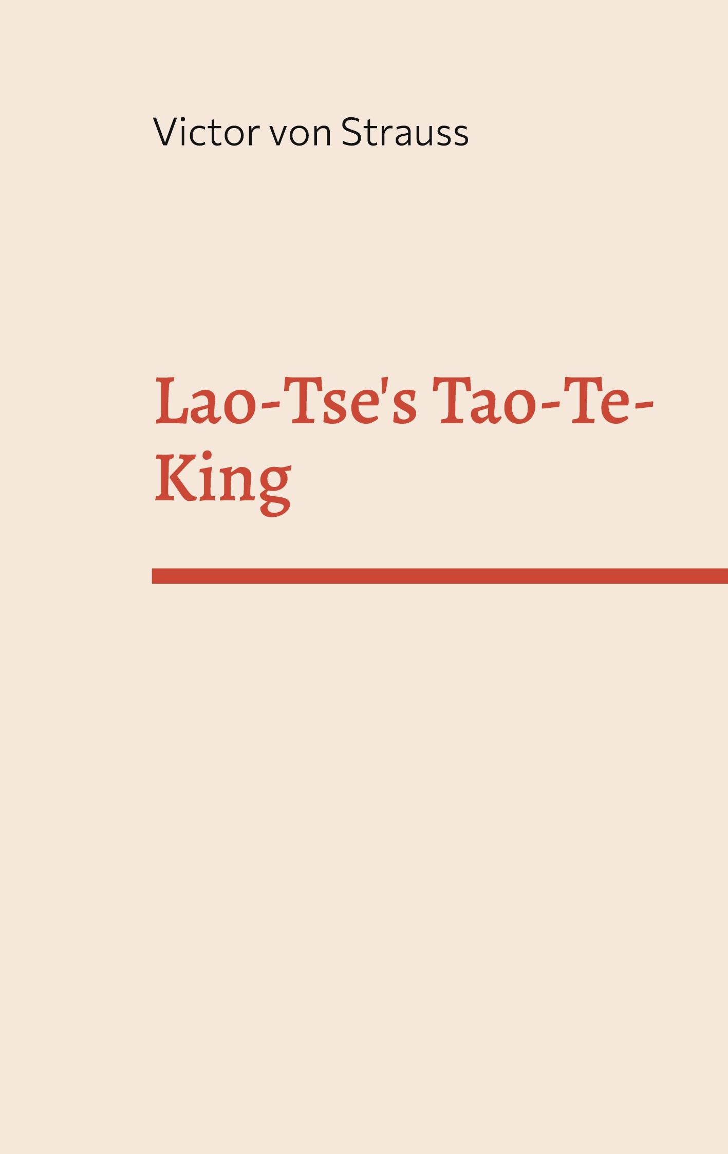 Lao-Tse's Tao-Te-King