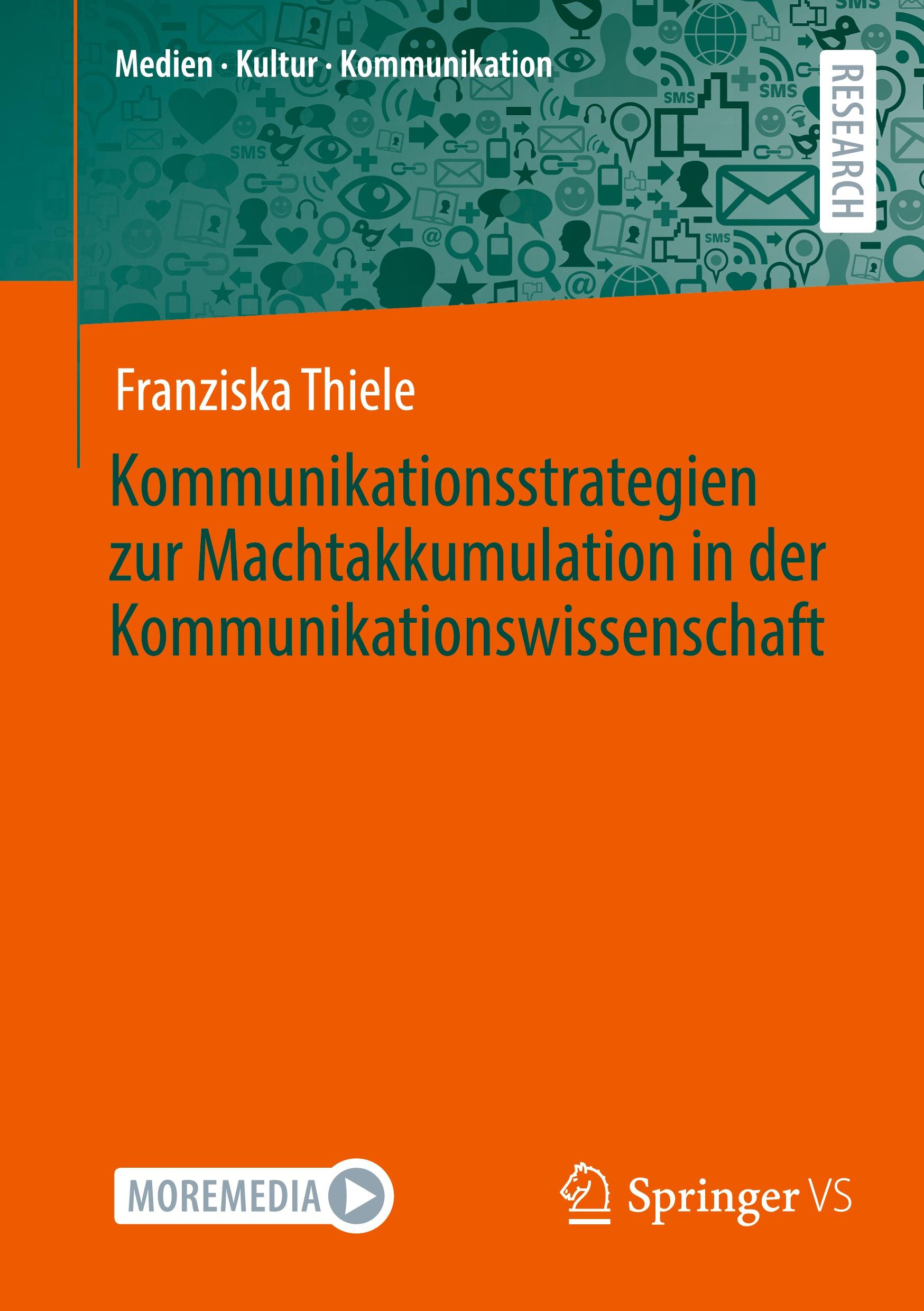 Kommunikationsstrategien zur Machtakkumulation in der Kommunikationswissenschaft