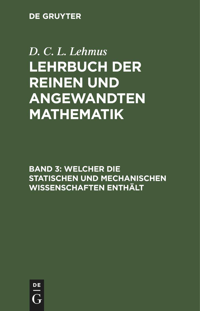 Welcher die statischen und mechanischen Wissenschaften enthält