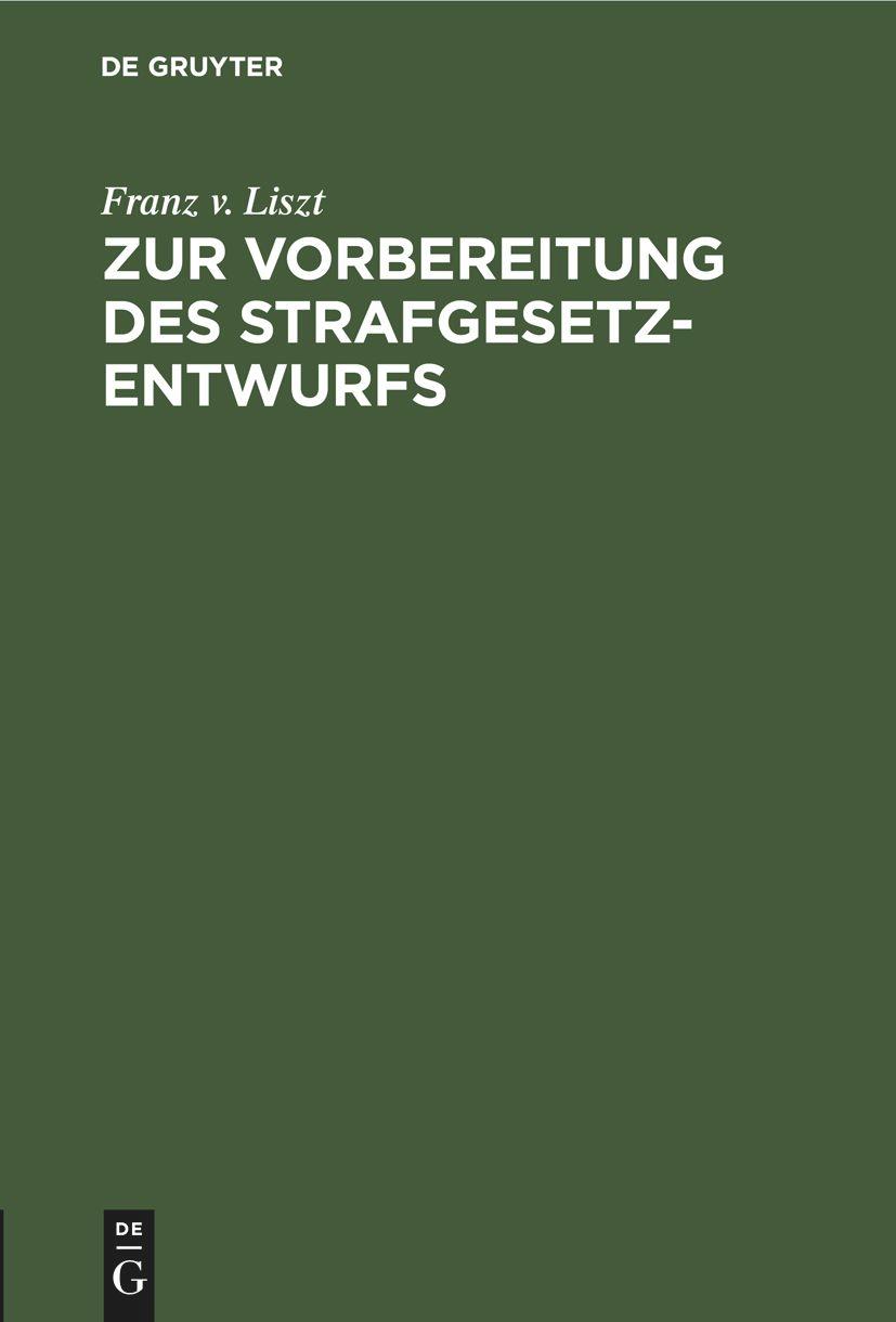 Zur Vorbereitung des Strafgesetzentwurfs