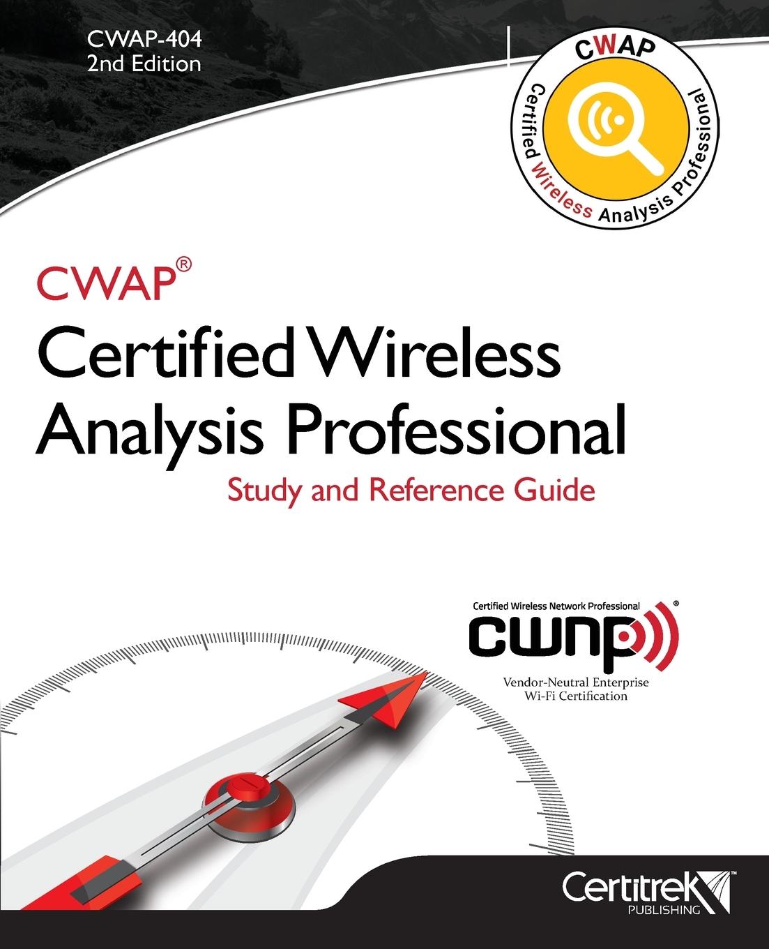 Cwap-404: Certified Wireless Analysis Professional