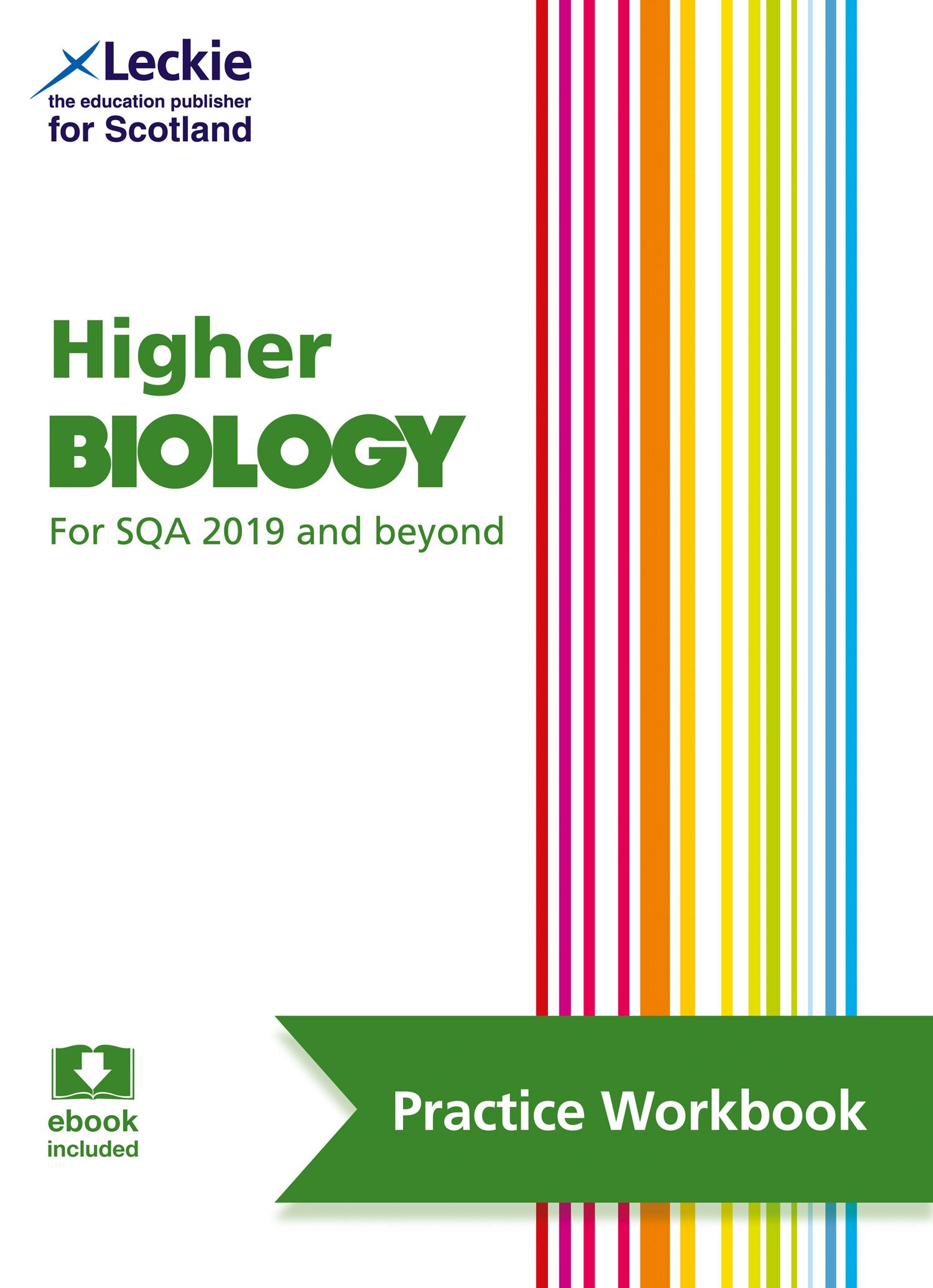 Leckie Higher Biology for Sqa 2019 and Beyond - Practice Workbook