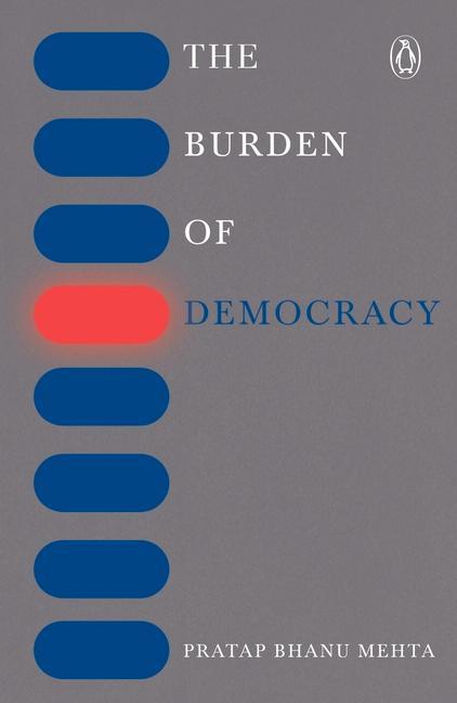 The Burden of Democracy