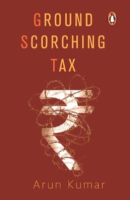 Ground Scorching Tax