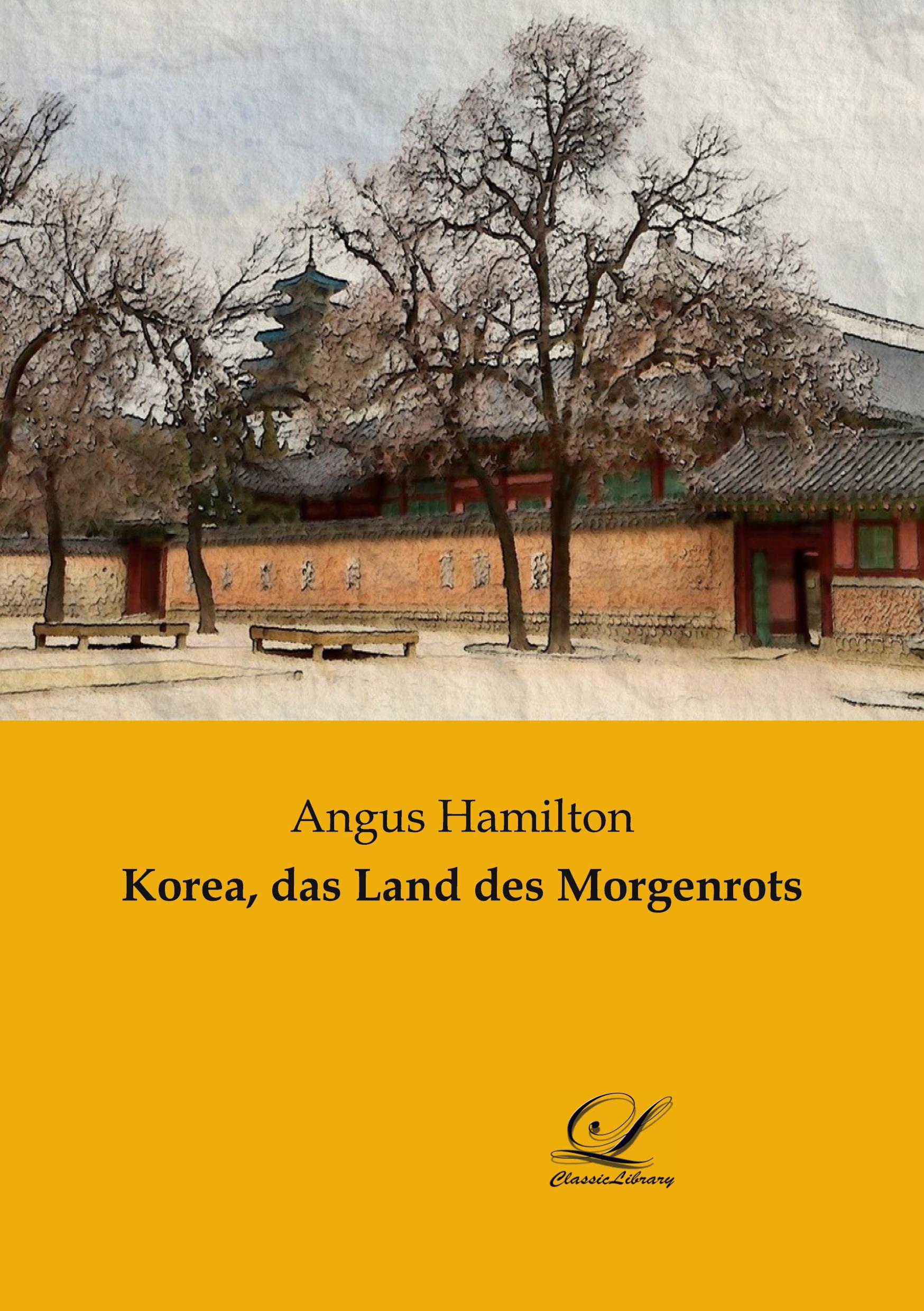 Korea, das Land des Morgenrots