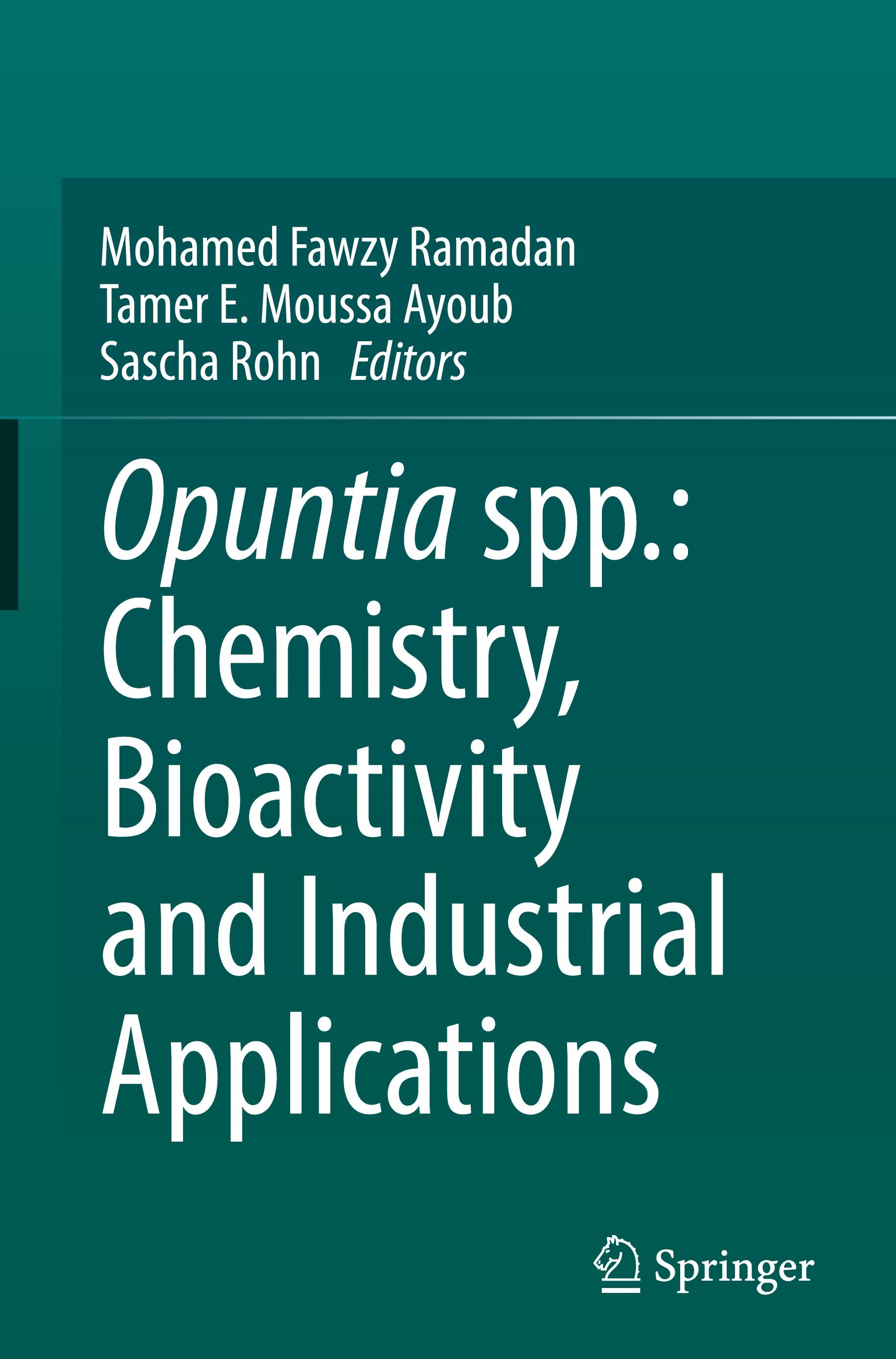 Opuntia spp.: Chemistry, Bioactivity and Industrial Applications