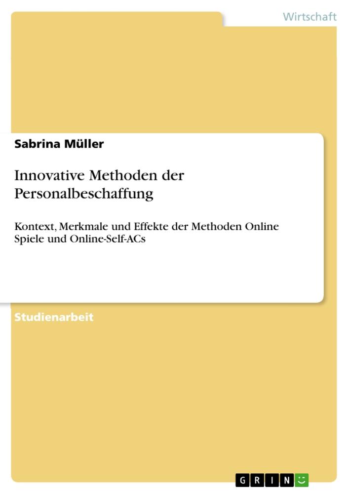 Innovative Methoden der Personalbeschaffung