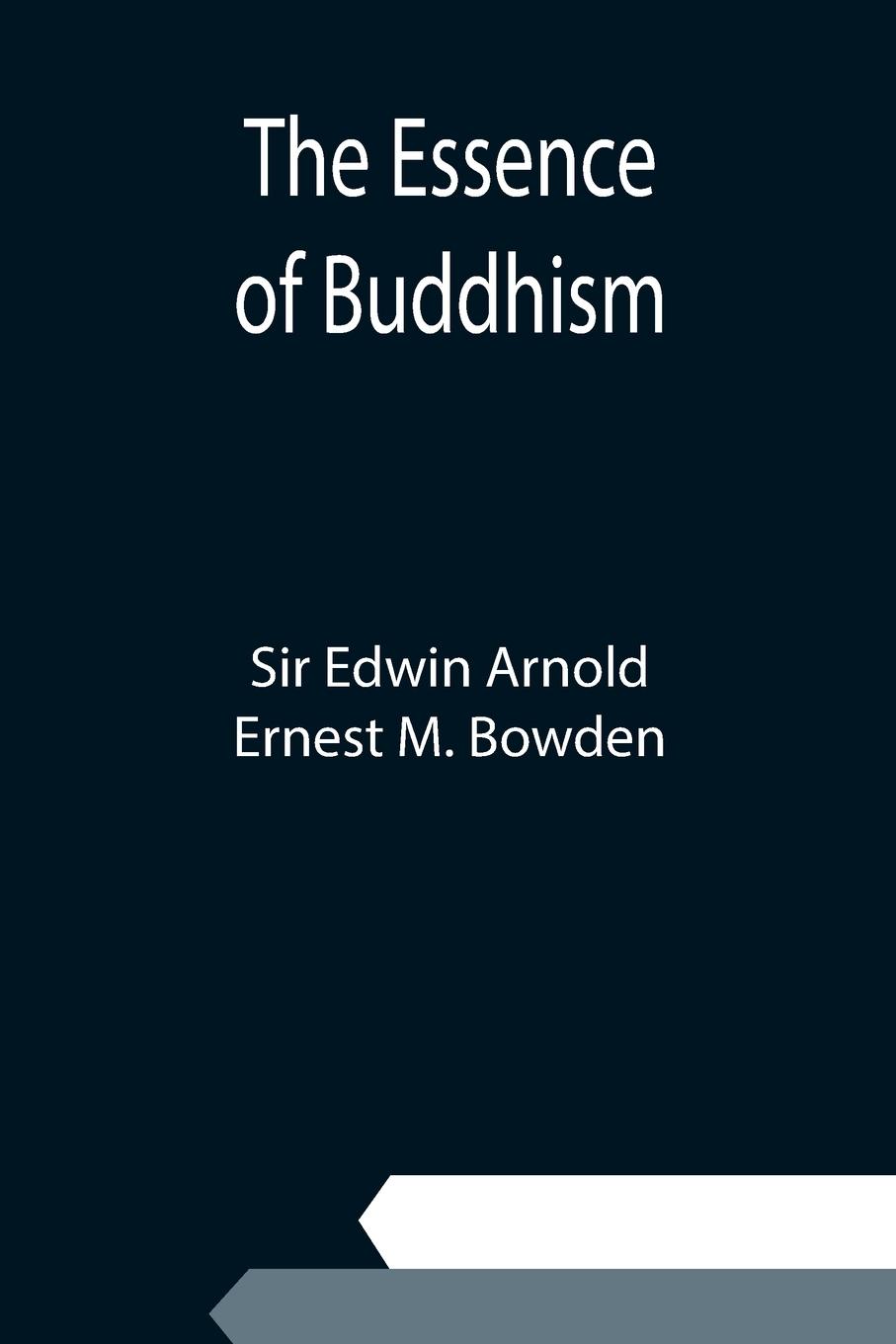 The Essence of Buddhism