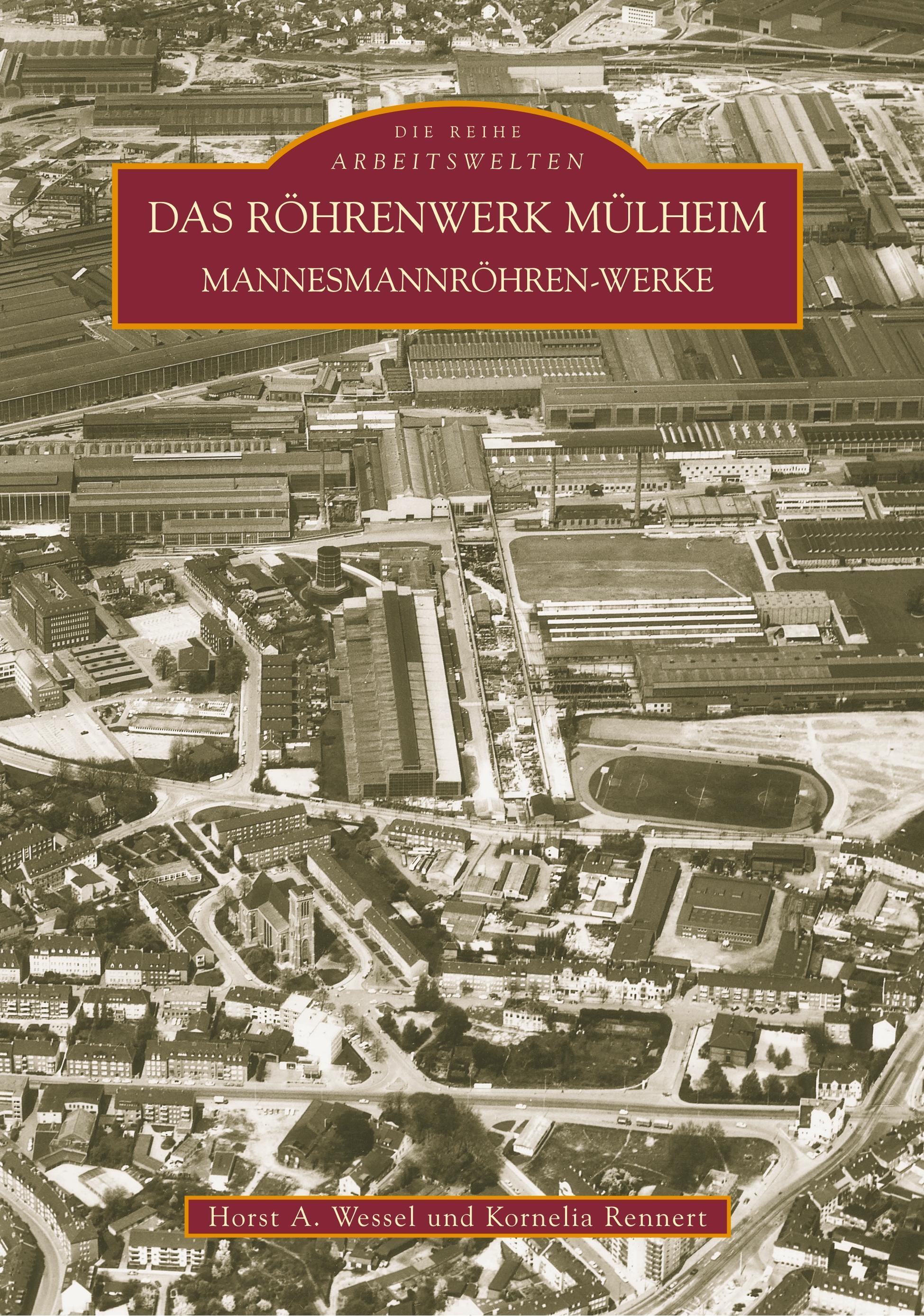 Das Röhrenwerk Mülheim