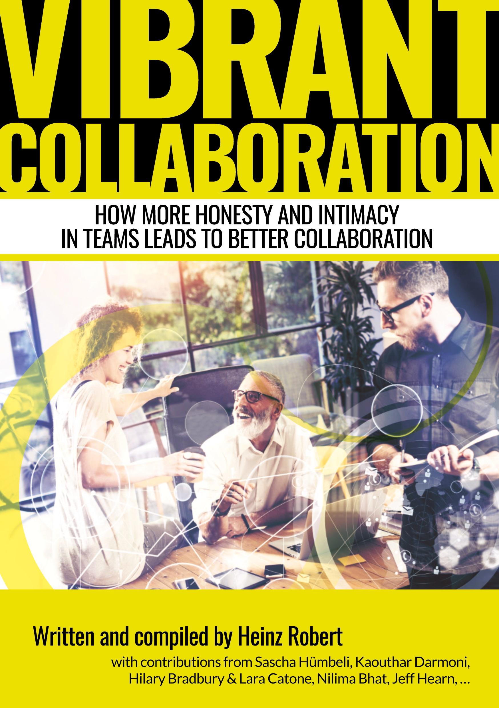 Vibrant Collaboration - for people in leading positions interested in deeper dynamics of their colleagues