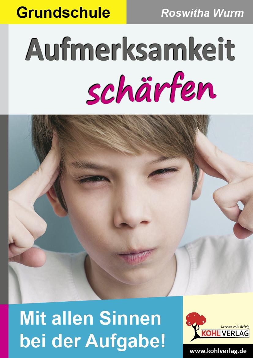 Aufmerksamkeit schärfen / Grundschule