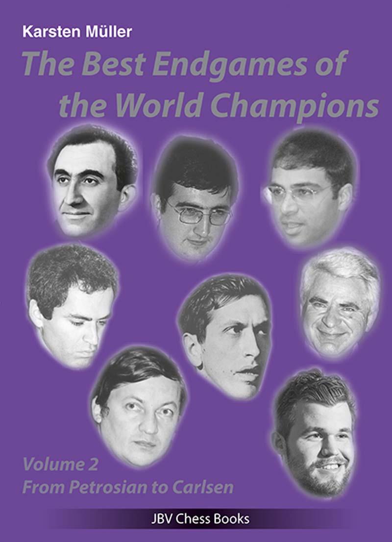 The Best Endgames of the World Champions Vol 2