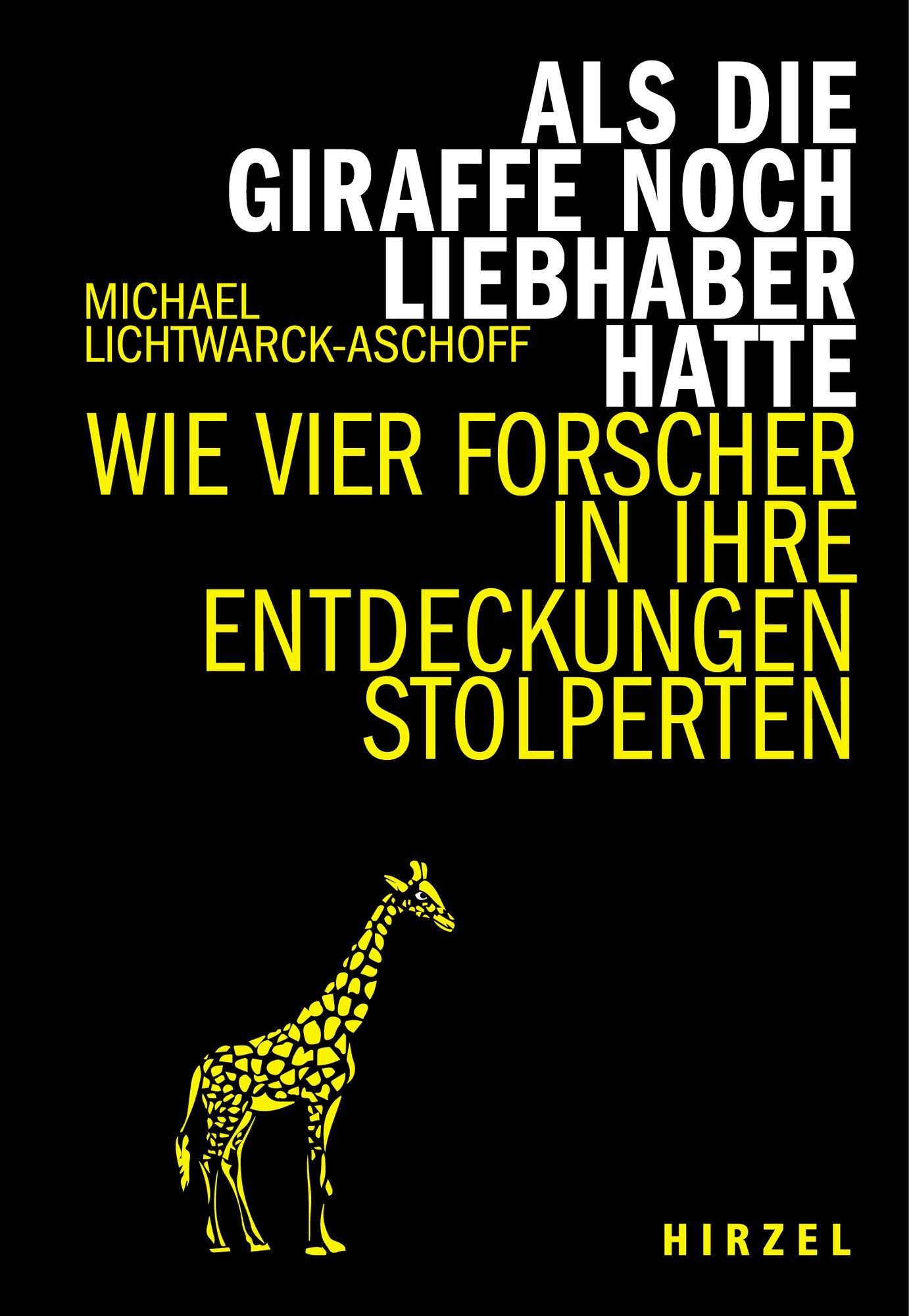 Als die Giraffe noch Liebhaber hatte