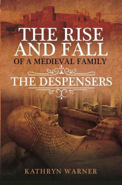 The Rise and Fall of a Medieval Family