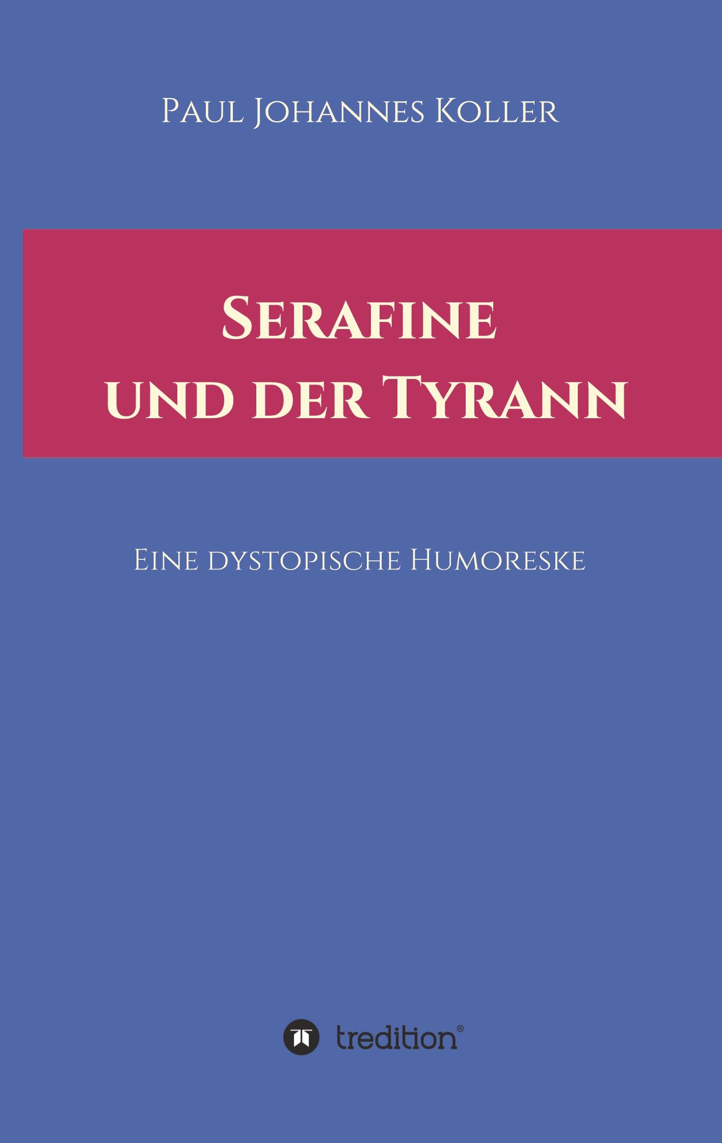 Serafine und der Tyrann