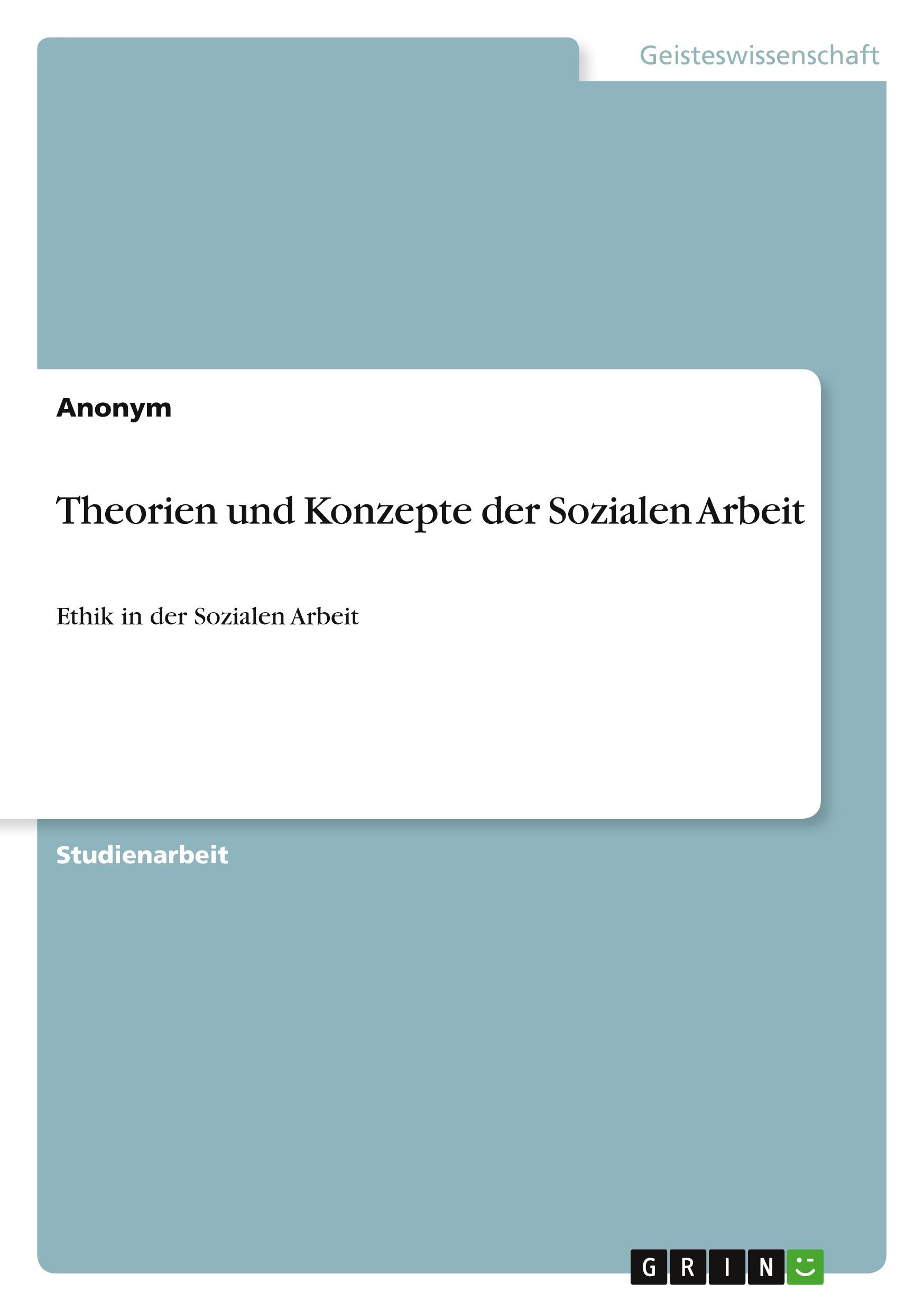 Theorien und Konzepte der Sozialen Arbeit