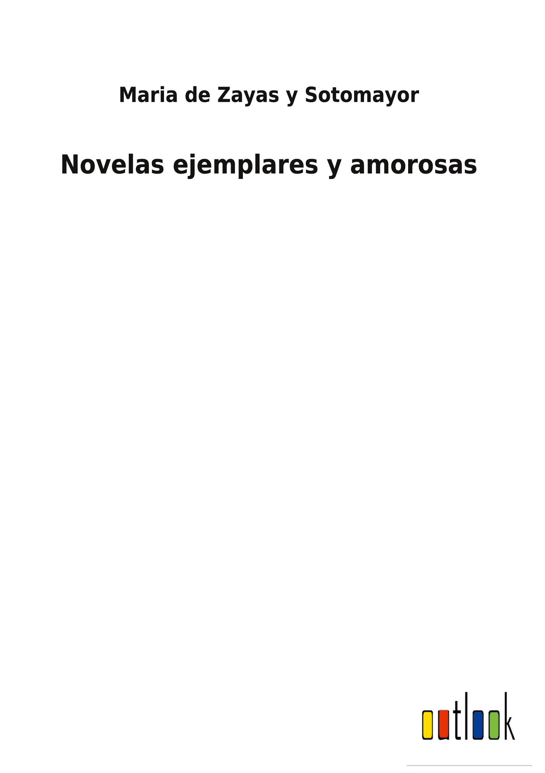 Novelas ejemplares y amorosas