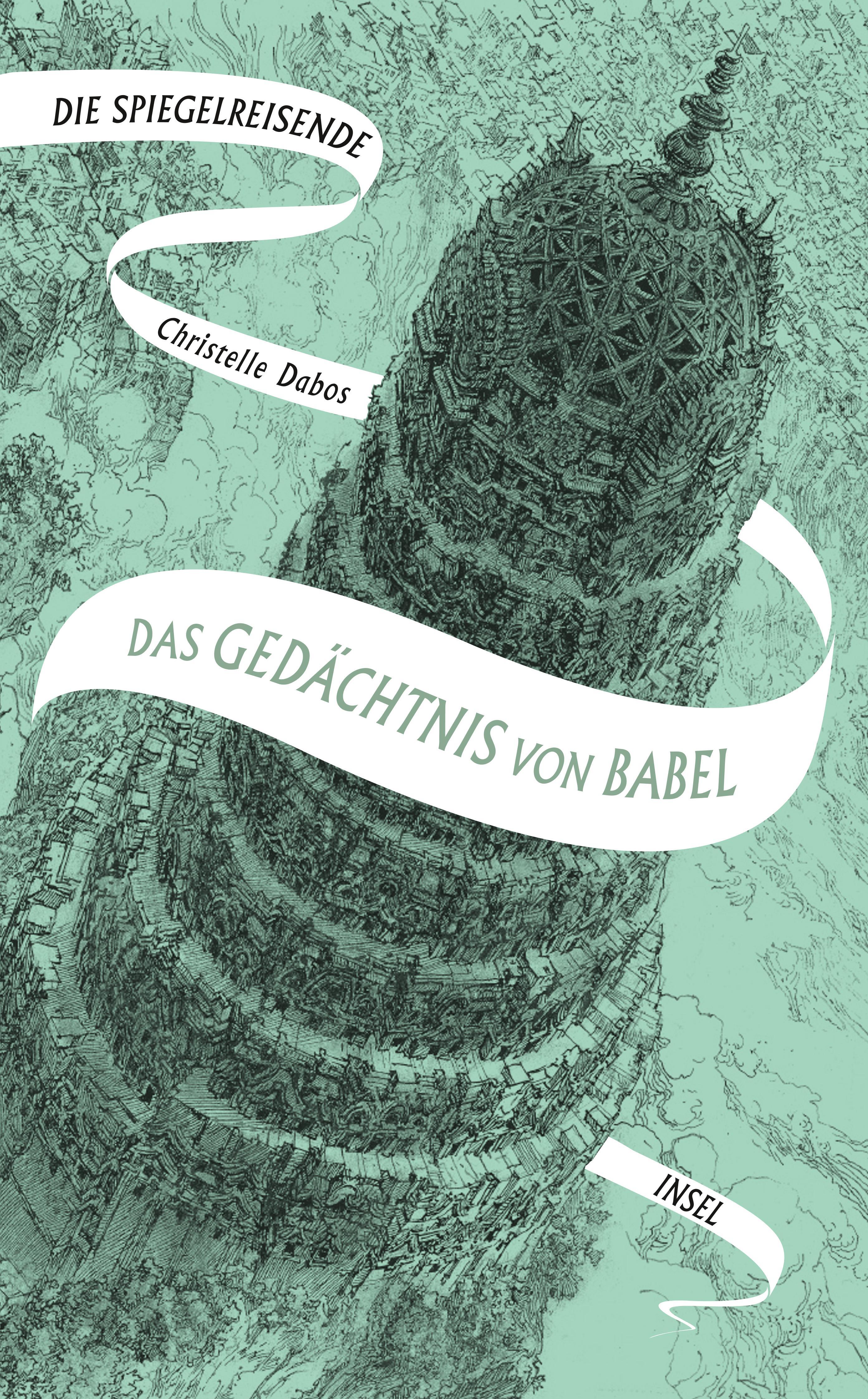 Die Spiegelreisende 3 - Das Gedächtnis von Babel